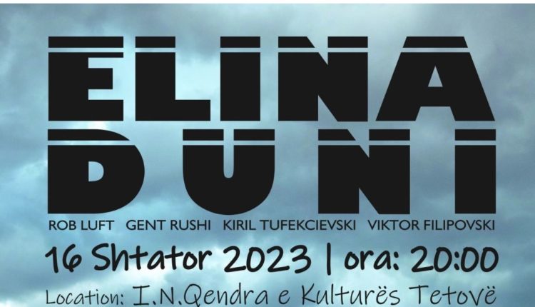 ELINA DUNI  me koncert madhështor në Tetovë