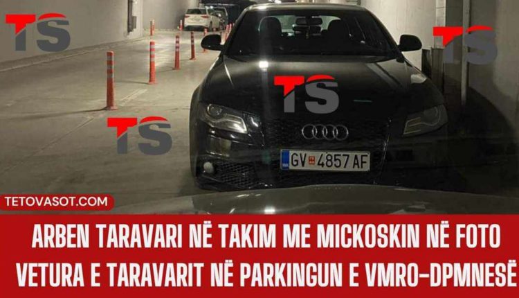 Taravari në takim me Mickovskin, TS kap veturën në parking të VMRO-së? (FOTO)
