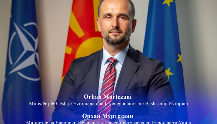 Ministri Orhan Murtezani emërohet kryenegociator për integrimin në BE