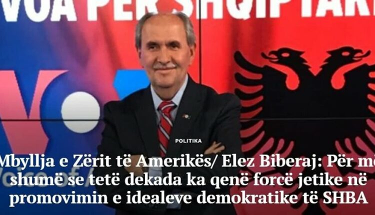 Mbyllja e Zërit të Amerikës/ Biberaj: Për më shumë se tetë dekada ka qenë forcë jetike për avancimin e interesave kombëtare të SHBA-së