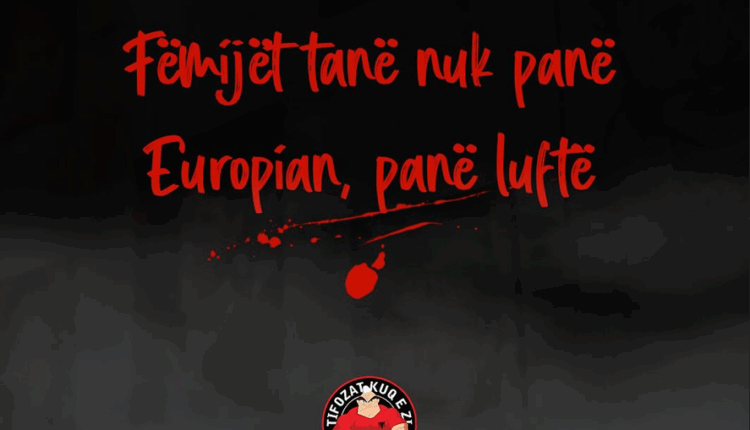 ”Fëmijë tanë nuk panë Europian, panë luftë”/ Tifozat Kuq e Zi me mesazh të fuqishëm para ndeshjes Shqipëri – Serbi