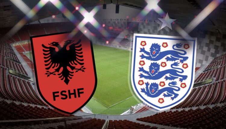 ​Sot përballja Shqipëri-Angli