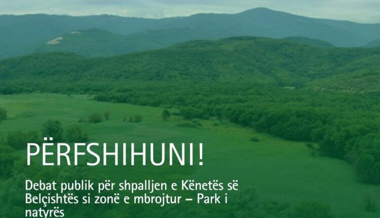 Hoxha: Njoftoj hapjen e debatit publik për shpalljen e Kënetës së Belçishtës si zonë e mbrojtur – Park i Natyrës