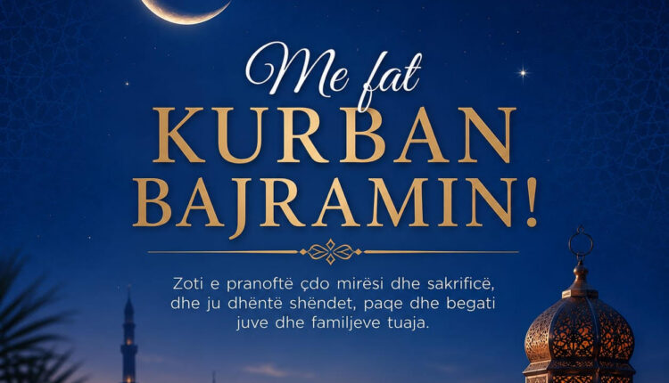VLEN: Me fat Kurban Bajramin gjithë besimtarëve myslimanë