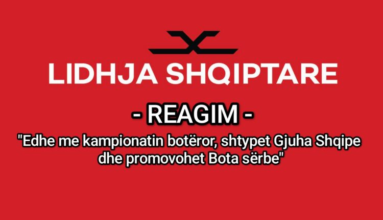 Lidhja Shqiptare: Edhe me kampionatin botëror, shtypet Gjuha Shqipe dhe promovohet Bota sërbe